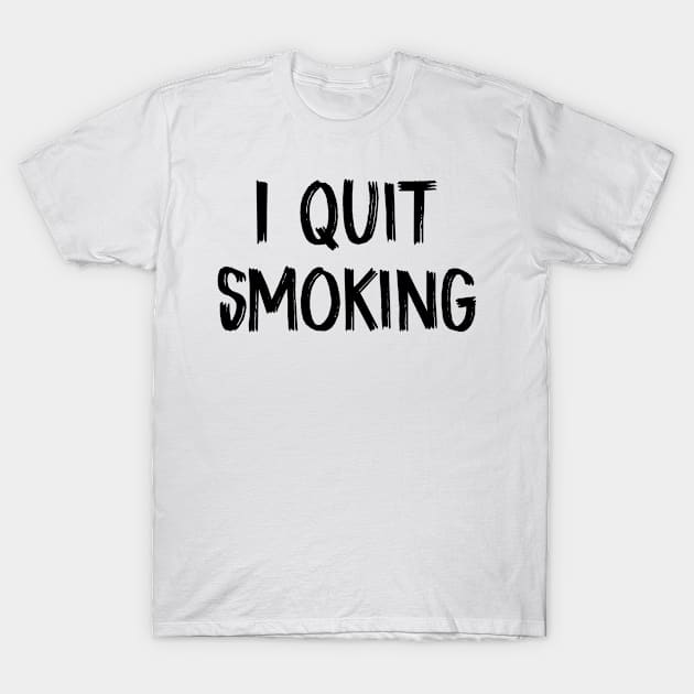 I quit smoking white lies party T-Shirt by TIHONA